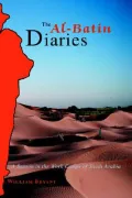 The Al-Batin Diaries: A Season in the Work Camps of Saudi Arabia