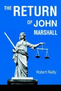 The Return of John Marshall