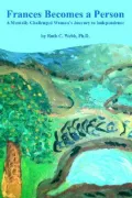 Frances Becomes a Person: A Mentally Challenged Woman's Journey to Independence