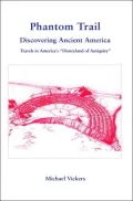 Phantom Trail: Discovering Ancient America