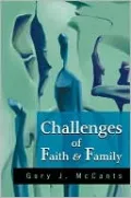 Challenges of Faith and Family