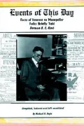 Events of This Day: Facts of Interest to Montpelier Folks Briefly Told