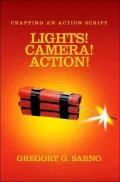 Lights! Camera! Action!: Crafting an Action Script