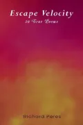 Escape Velocity: 50 True Poems