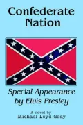 Confederate Nation: Special Appearance by Elvis Presley