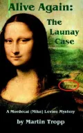 Alive Again: The Launay Case
