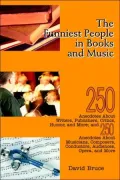 The Funniest People in Books and Music: 250 Anecdotes about Writers, Publishers, Critics, Hu...