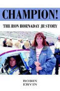 Champion!: The Ron Hornaday Jr. Story