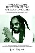 Mumia Abu Jamal: The Patron Saint of American Cop Killers
