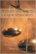 Within the Limits of Our Authority: The Civil Rights Education of President John F. Kennedy, 1961-1963