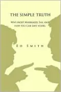 The Simple Truth: Why Most Marriages Fail and How You Can Save Yours