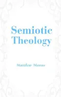 Semiotic Theology