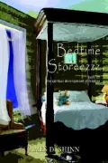 Bedtime Storeezzz: Tales for the spiritual development of Families