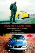 Iron Fist, Lead Foot: John Coletti and Ford's Terminator
