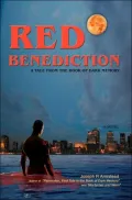 Red Benediction: A Tale from the Book of Dark Memory