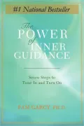 The Power of Inner Guidance: Seven Steps to Tune in and Turn On