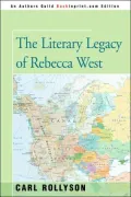 The Literary Legacy of Rebecca West