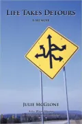 Life Takes Detours: A Memoir