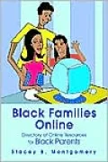Black Families Online: Directory of Online Resources for Black Parents