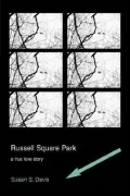 Russell Square Park: A True Love Story