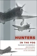 Hunters in the Fog: War Diary to Screenplay