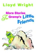 More Stories for Gramp's Little Friends