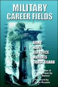 Military Career Fields: Live Your Moment www.liveyourmoment.com