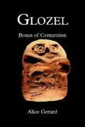 Glozel: Bones of Contention