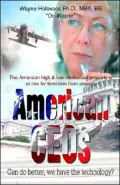 American CEOs Can Do Better We Have the Technology: The America Intellectual Property High and Low Technology Is At Risk for Terrorism from Abroad