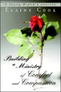 Building a Ministry of Comfort and Compassion: A Young Widow's Journey