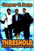 Threshold: Scripting a Coming-of-Age