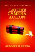 Lights! Camera! Action!: Crafting an Action Script