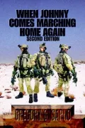 When Johnny Comes Marching Home Again: Three Soldiers, Three Wars