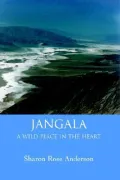 Jangala: A Wild Place in the Heart