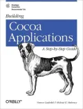 Building Cocoa Applications: A Step-by-Step Guide