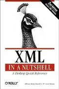 Xml in a Nutshell A Desktop Quick Reference