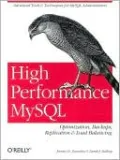 High Performance MySQL: Optimization, Backups, Replication & Load Balancing