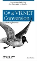 C# and VB.Net Conversion Pocket Reference