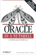 Oracle in a Nutshell: A Desktop Quick Reference