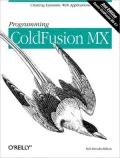 Programming Coldfusion MX : Creating Dynamic Web Applications