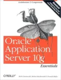 Oracle Application Server 10G Essentials