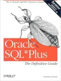 Oracle SQL Plus: The Definitive Guide