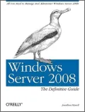 Windows Server 2008: The Definitive Guide