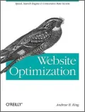 Website Optimization: Speed, Search Engine and Conversion Rate Secrets