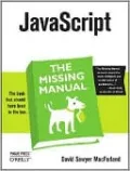 JavaScript: The Missing Manual (Missing Manual Series)