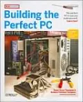 Building the Perfect PC