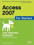 Access 2007 for Starters : The Missing Manual