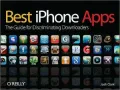 Best iPhone Apps: The Guide for Discriminating Downloaders