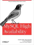 MySQL High Availability: Tools for Robust Data Centers