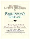 The Official Patient's Sourcebook on Parkinson's Disease: A Revised and Updated Directory for the Internet Age